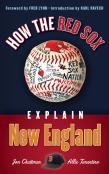How The Red Sox Explain New England