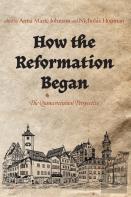 How The Reformation Began