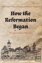How The Reformation Began