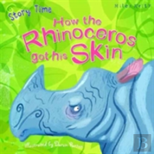 How The Rhinoceros Got His Skin