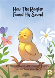 How The Rooster Found His Sound