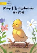How The Rooster Found His Sound (Tetun Edition) - Manu Ki'Ik Deskobre Nia Lian Rasik