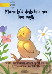 How The Rooster Found His Sound (Tetun Edition) - Manu Ki'Ik Deskobre Nia Lian Rasik