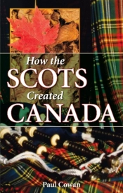 How The Scots Created Canada