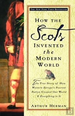Bertrand.pt - How The Scots Invented The Modern World