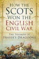 How The Scots Won The English Civil War