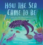 How The Sea Came To Be
