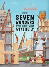 How The Seven Wonders Of The Ancient World Were Built