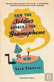 How The Soldier Repairs The Gramophone