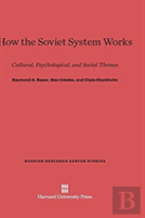 How The Soviet System Works