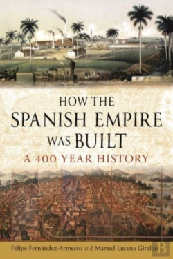 Bertrand.pt - How The Spanish Empire Was Built