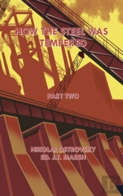 How The Steel Was Tempered