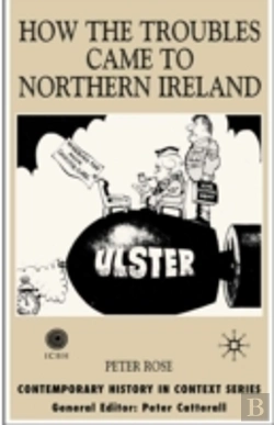 Bertrand.pt - How The Troubles Came To Northern Ireland