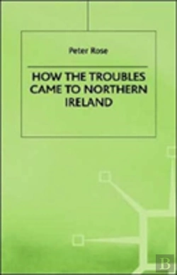 Bertrand.pt - How The Troubles Came To Northern Ireland
