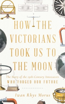 Bertrand.pt - How The Victorians Took Us To The Moon