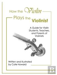 How The Violin Plays The Violinist