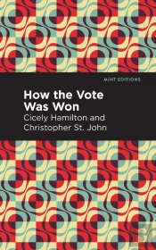 How The Vote Was Won