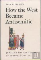 How The West Became Antisemitic