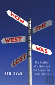 How The West Was Lost