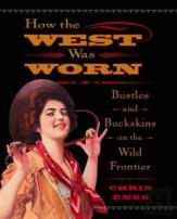 How The West Was Worn