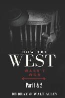How The West Wasn'T Won Series