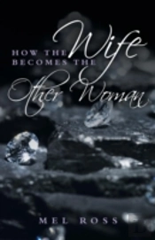 How The Wife Becomes The Other Woman