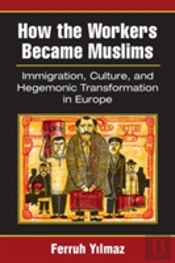 How The Workers Became Muslims