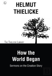 How The World Began