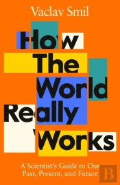 How The World Really Works