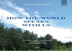 How The World Speaks With Us