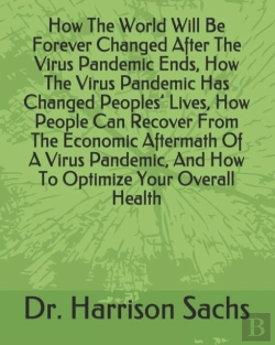 Bertrand.pt - How The World Will Be Forever Changed After The Virus Pandemic Ends, How The Virus Pandemic Has Changed Peoples' Lives, How People Can Recover From The Economic Aftermath Of A Virus Pandemic, And How 