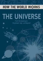 How The World Works: The Universe