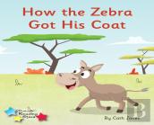 How The Zebra Got His Coat