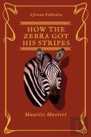 How The Zebra Got His Stripes