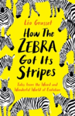 How The Zebra Got Its Stripes