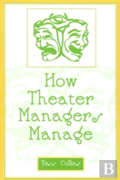 How Theater Managers Manage