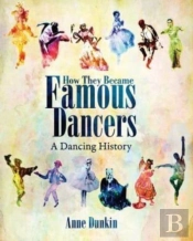 How They Became Famous Dancers: A Dancin