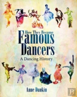 Bertrand.pt - How They Became Famous Dancers: A Dancin
