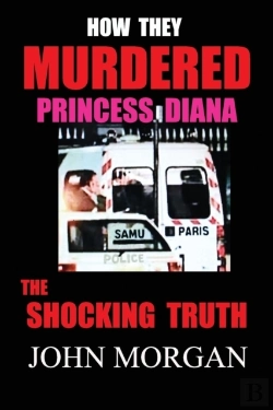 Bertrand.pt - How They Murdered Princess Diana