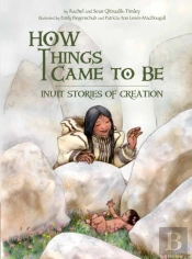 How Things Came To Be