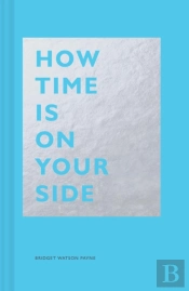 How Time Is On Your Side
