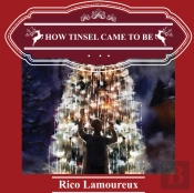 How Tinsel Came To Be