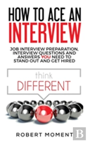 How To Ace An Interview
