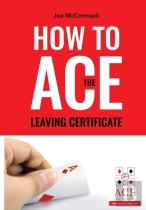 How To Ace The Leaving Certificate