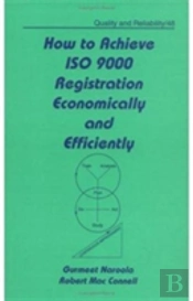 How To Achieve Iso 9000 Registration Economically And Efficiently