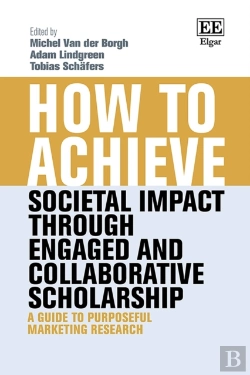 Bertrand.pt - How To Achieve Societal Impact Through Engaged And Collaborative Scholarship