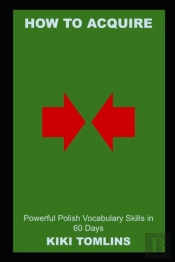 How To Acquire Powerful Polish Vocabulary Skills In 60 Days