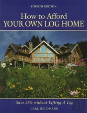 How To Afford Your Own Log Home