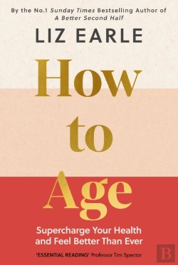 Bertrand.pt - How To Age      The Instant Number 1 Sunday Times Bestseller