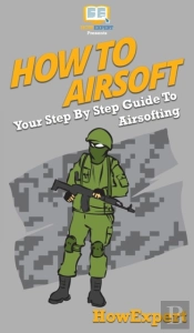 How To Airsoft